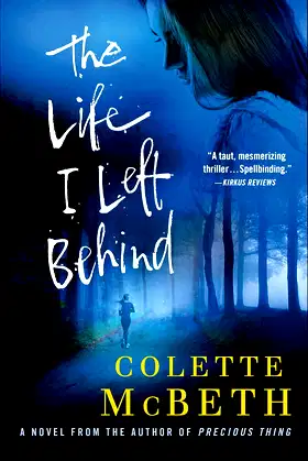 The Life I Left Behind: A Novel poster