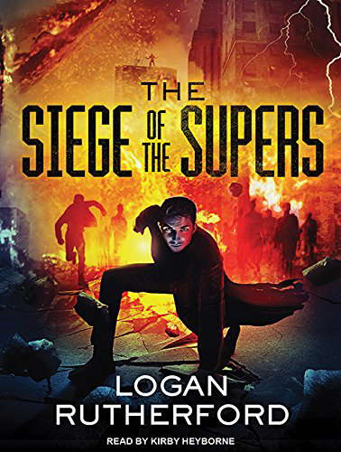 The Siege of the Supers (First Superhero, 2) poster