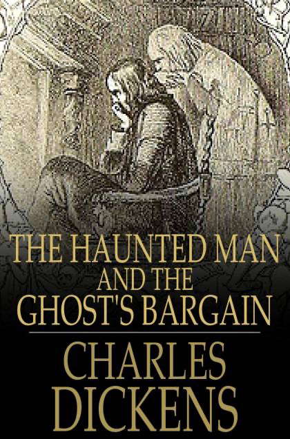 The Haunted Man and the Ghost's Bargain poster