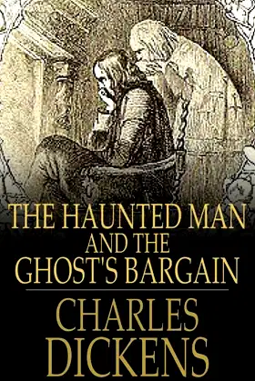 The Haunted Man and the Ghost's Bargain poster