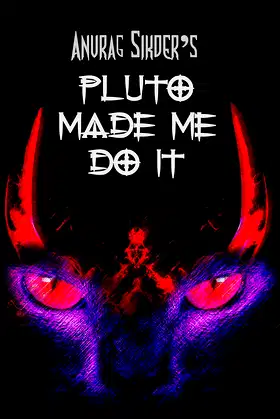 Pluto Made Me Do It: A 3-Act Horror Tale poster