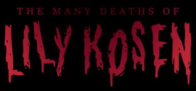 The Many Deaths of Lily Kosen capsule