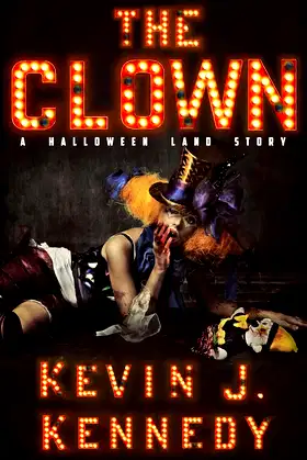 The Clown: A Halloween Land Story poster