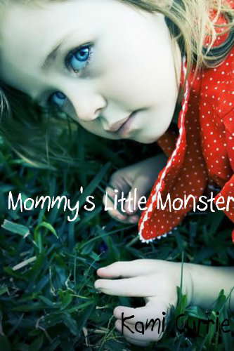 Mommy's Little Monster- A Stort Story poster