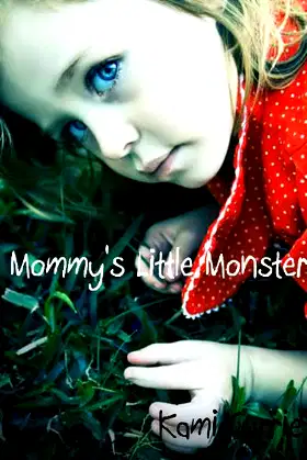 Mommy's Little Monster- A Stort Story poster