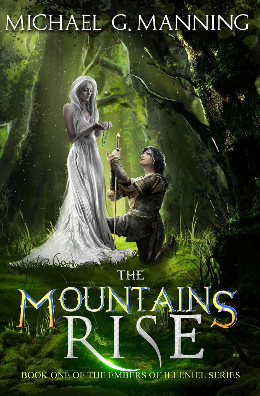 The Mountains Rise: Book 1 (Embers of Illeniel) poster