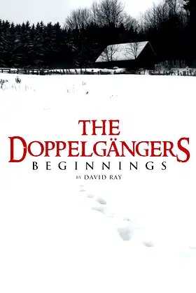 The Doppelgängers: Beginnings poster