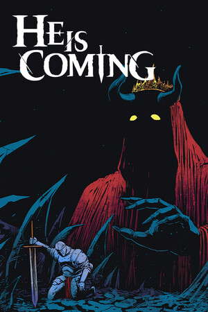 He is Coming poster