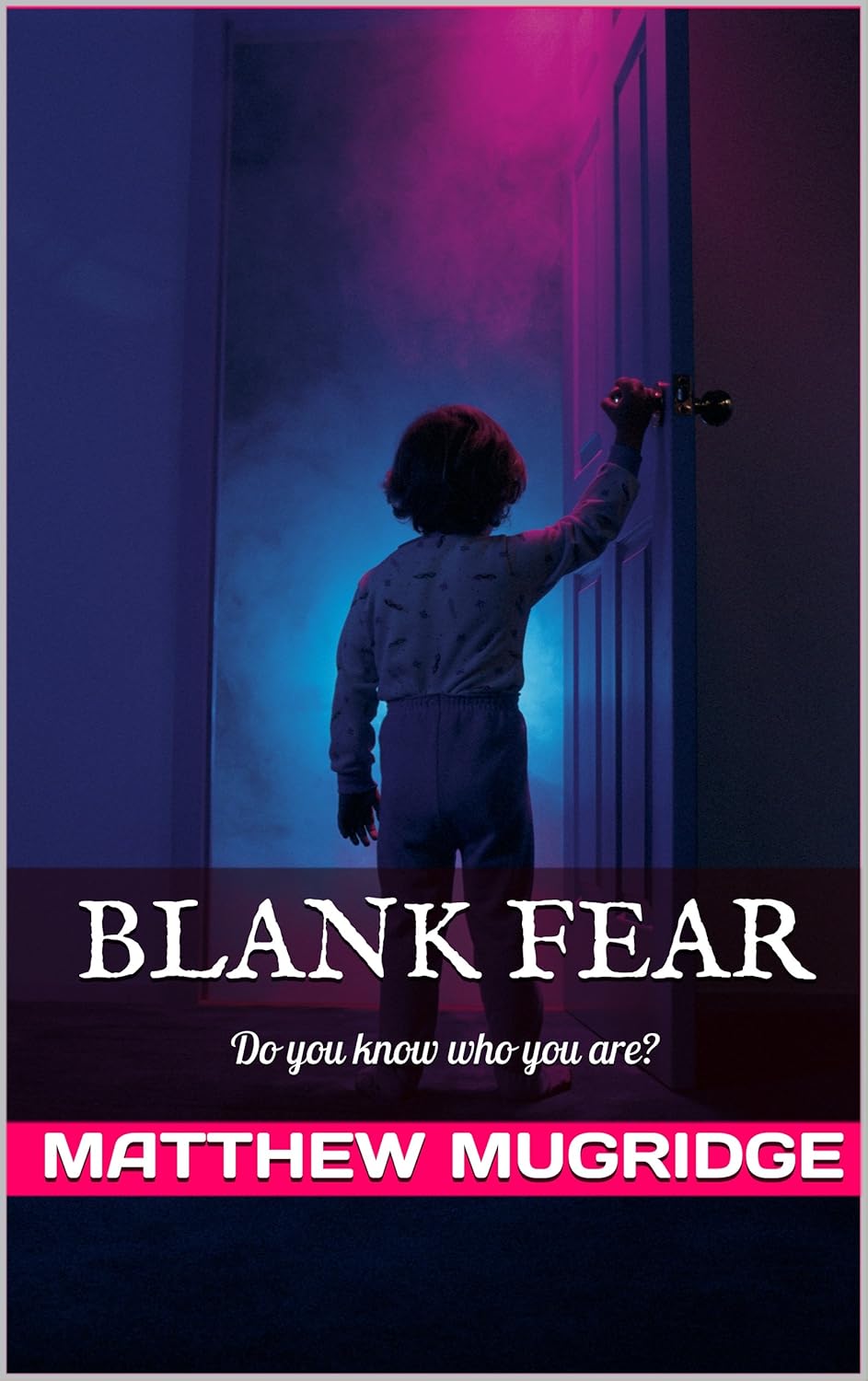 Blank Fear: Do you know who you are? poster
