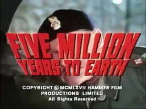 Five Million Years to Earth - Alternate U.S. Trailer poster