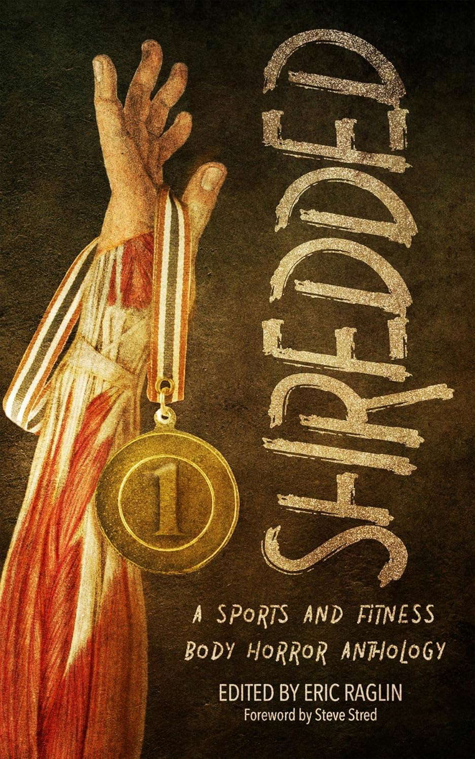 Shredded: A Sports and Fitness Body Horror Anthology poster