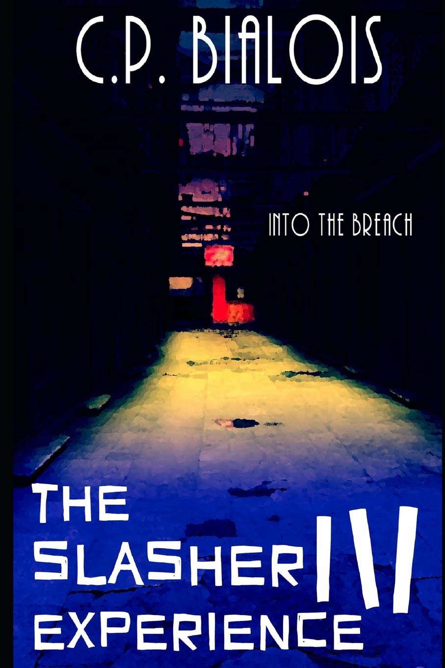 The Slasher Experience III: Into the Breach poster
