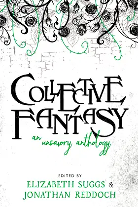 Collective Fantasy: An Unsavory Anthology poster