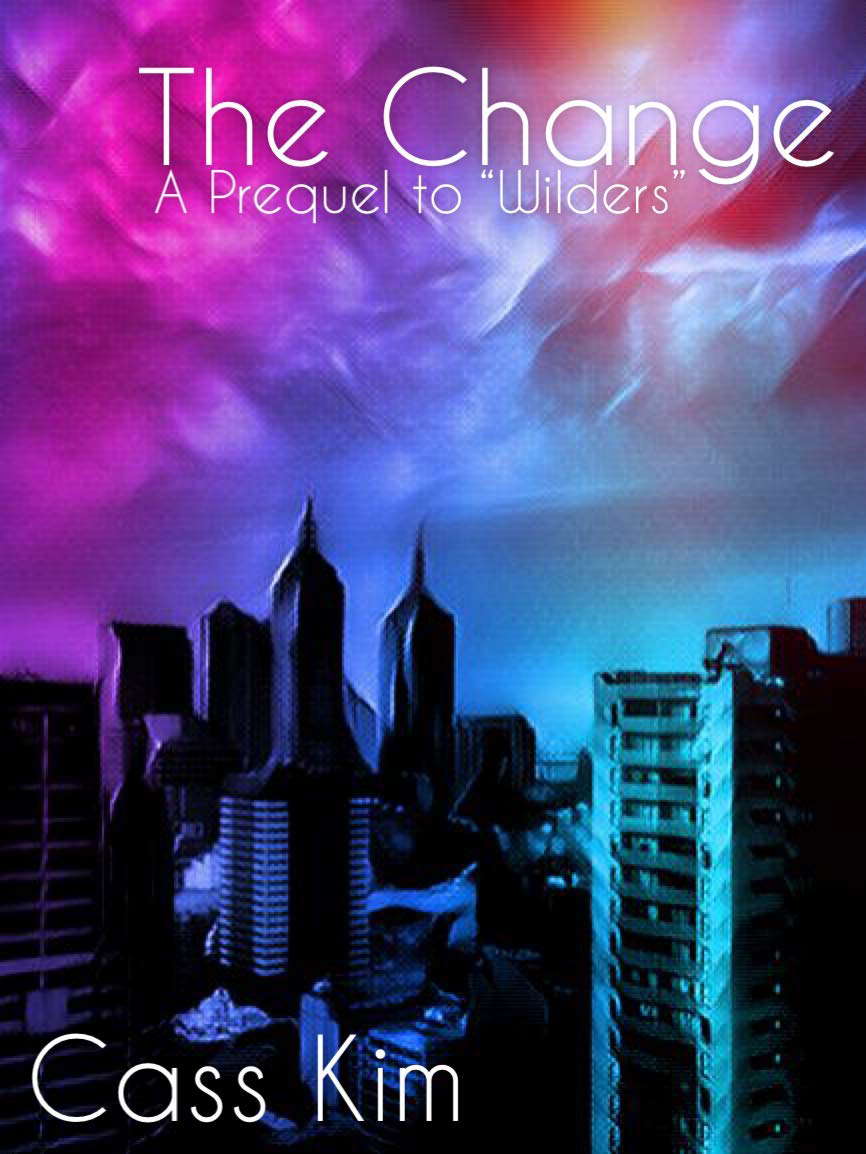 The Change: A Wilder's Prequel, Zombie Horror (Wilders) poster