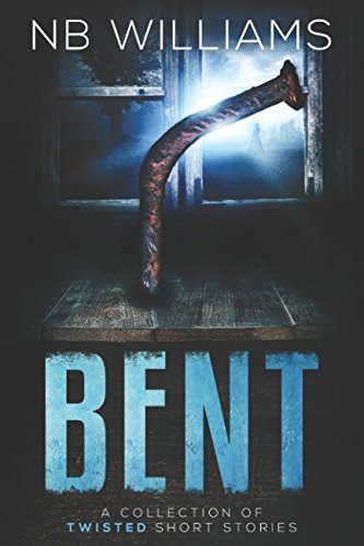 Bent: A Collection of Twisted Short Stories poster
