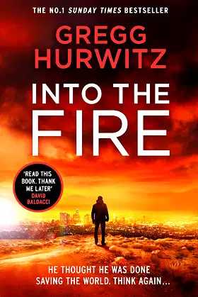 Into the Fire (An Orphan X Thriller) poster