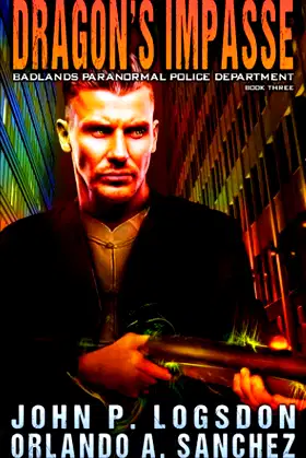 Dragon's Impasse (Badlands Paranormal Police Department) poster