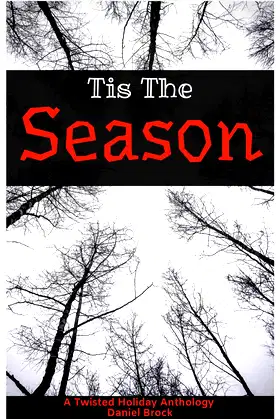 Tis The Season: A Twisted Holiday Anthology poster