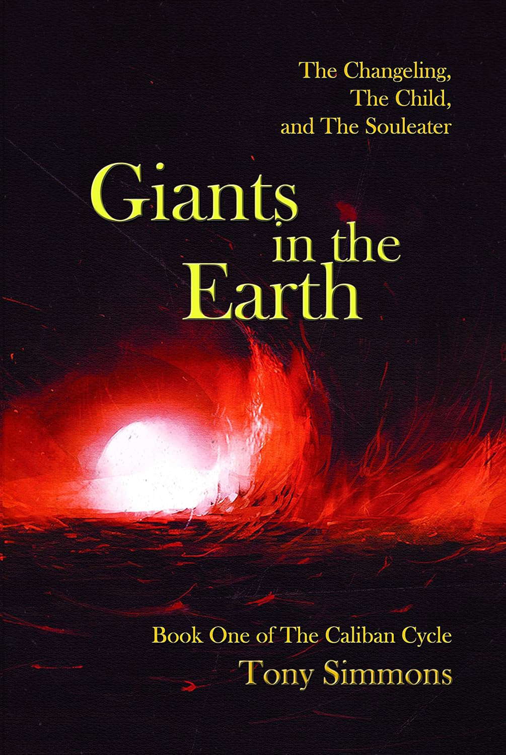 Giants in the Earth (The Caliban Cycle Book 1) poster