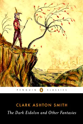 The Dark Eidolon and Other Fantasies (Penguin Classics) poster