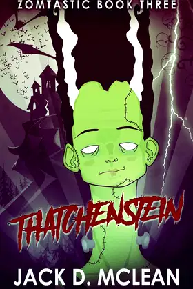 Thatchenstein (Zomtastic) poster