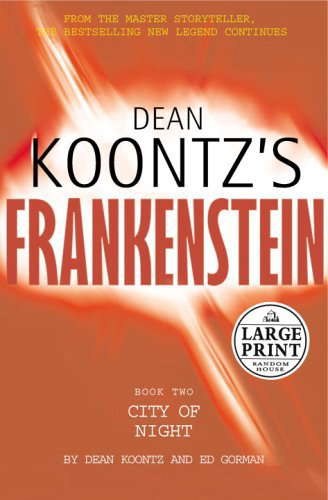 Dean Koontz's Frankenstein: City of Night Bk. 2 (Charnwood Large Print) poster