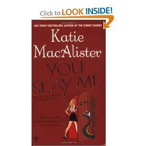 You Slay Me (Aisling Grey, Guardian, Book 1) poster