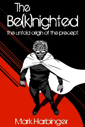 The Be(k)nighted: The Untold Origin of The Precept poster