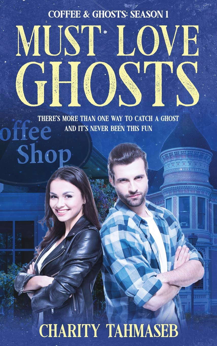 Coffee and Ghosts 1: Must Love Ghosts poster