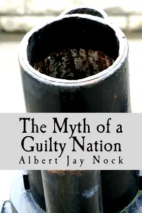 The Myth of a Guilty Nation (Large Print Edition) poster