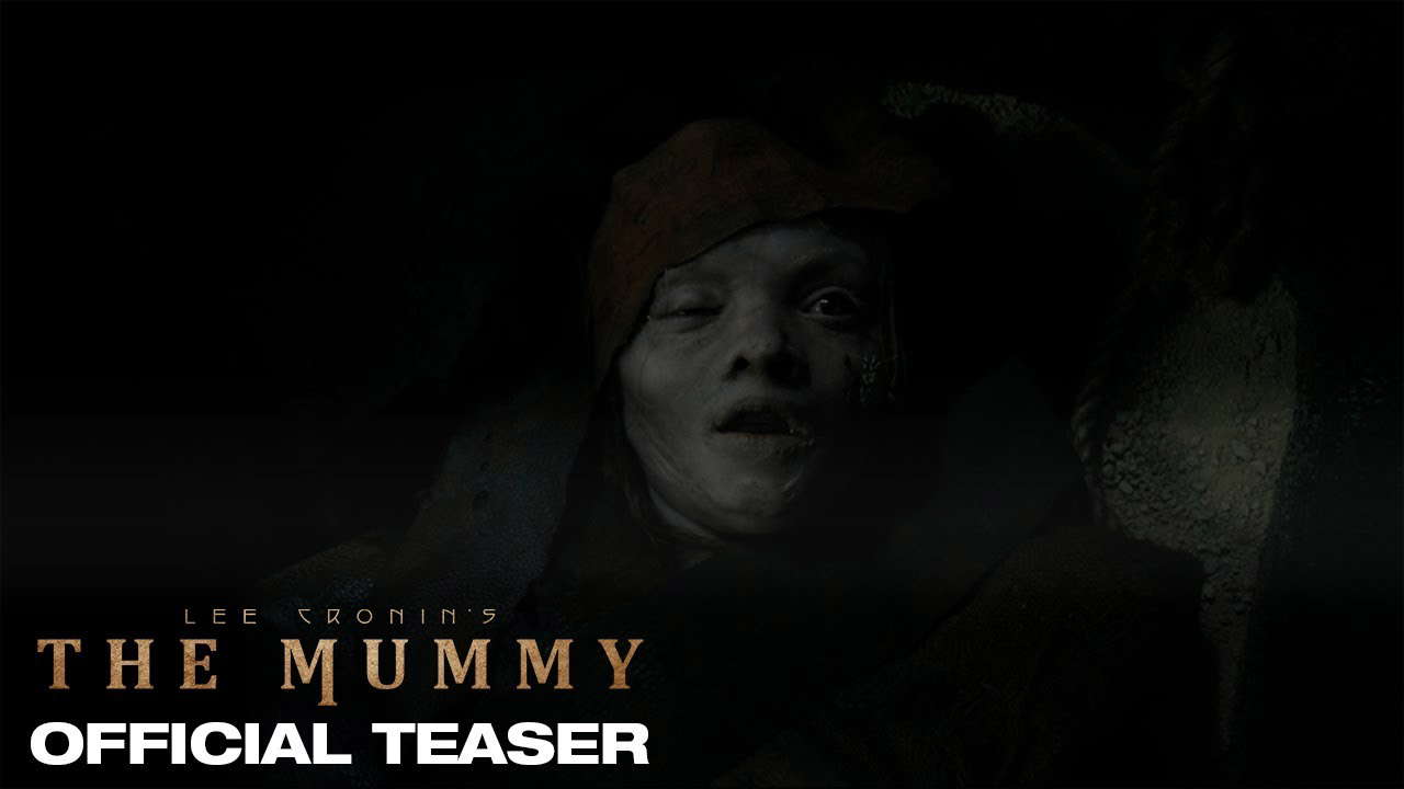 Lee Cronin’s The Mummy | Official Teaser