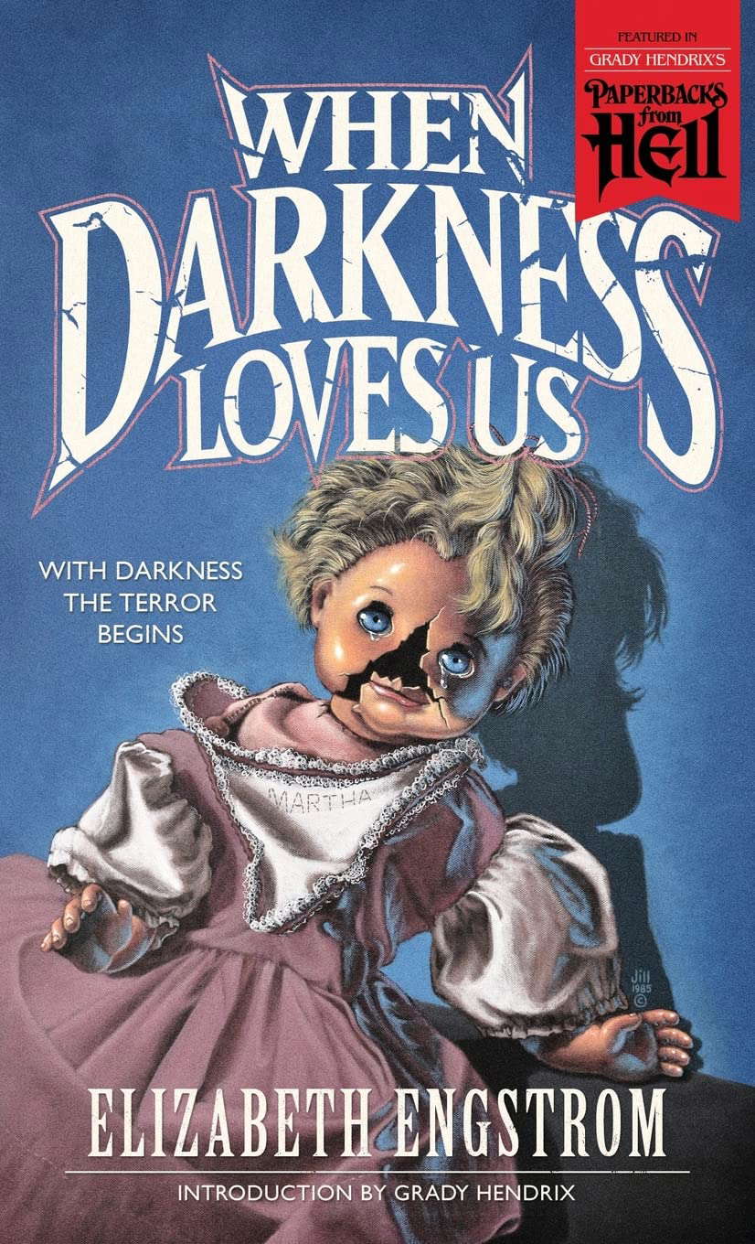 When Darkness Loves Us (Paperbacks from Hell) poster