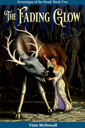 The Fading Glow (The Sovereigns of the Dead Book 2) poster