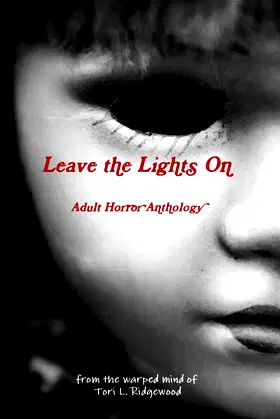 Leave the Lights On: Adult Horror Anthology poster