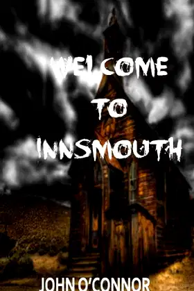 Welcome to Innsmouth poster