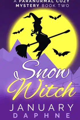 Snow Witch: A Paranormal Cozy Mystery (Carolina Witch Cozy Mystery) poster
