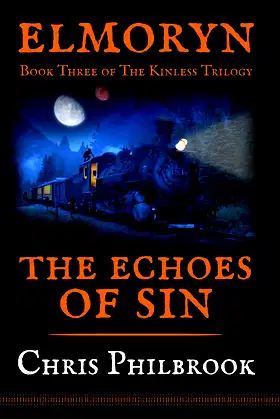 The Echoes of Sin: Book Three of Elmoryn's The Kinless Trilogy poster