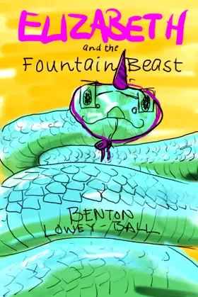 Elizabeth and the Fountain Beast poster