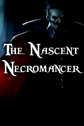 The Nascent Necromancer poster