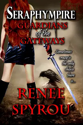 SERAPHYMPIRE: Guardians of the Gateways (The Gateway Guardians Book 1) poster