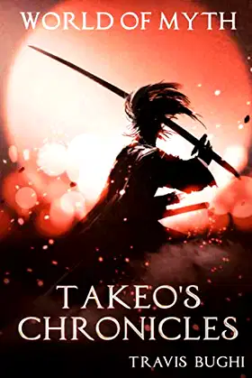 Takeo's Chronicles (World of Myth Epic) poster