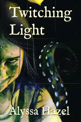 Twitching Light (The Twitching Light Trilogy) poster