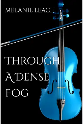Through A Dense Fog poster