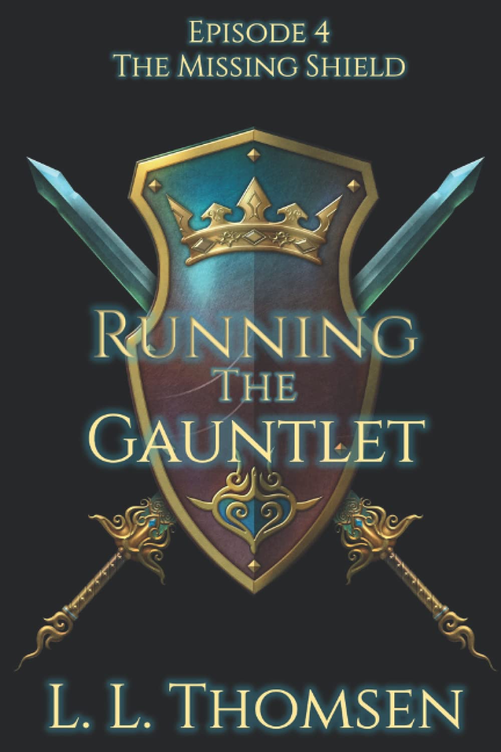 Running the Gauntlet: The Missing Shield, Episode 4 poster