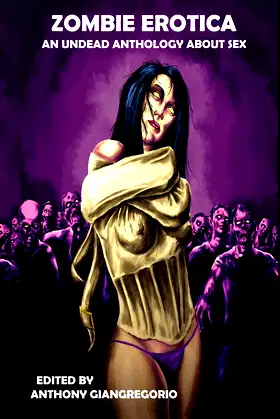 Zombie Erotica: An Undead Anthology about Sex poster
