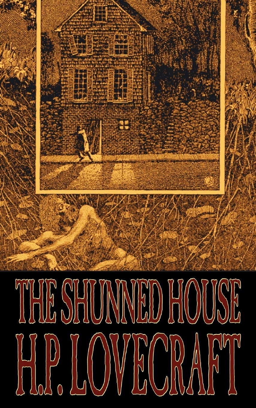 The Shunned House by H. P. Lovecraft, Fiction, Fantasy, Classics, Horror poster
