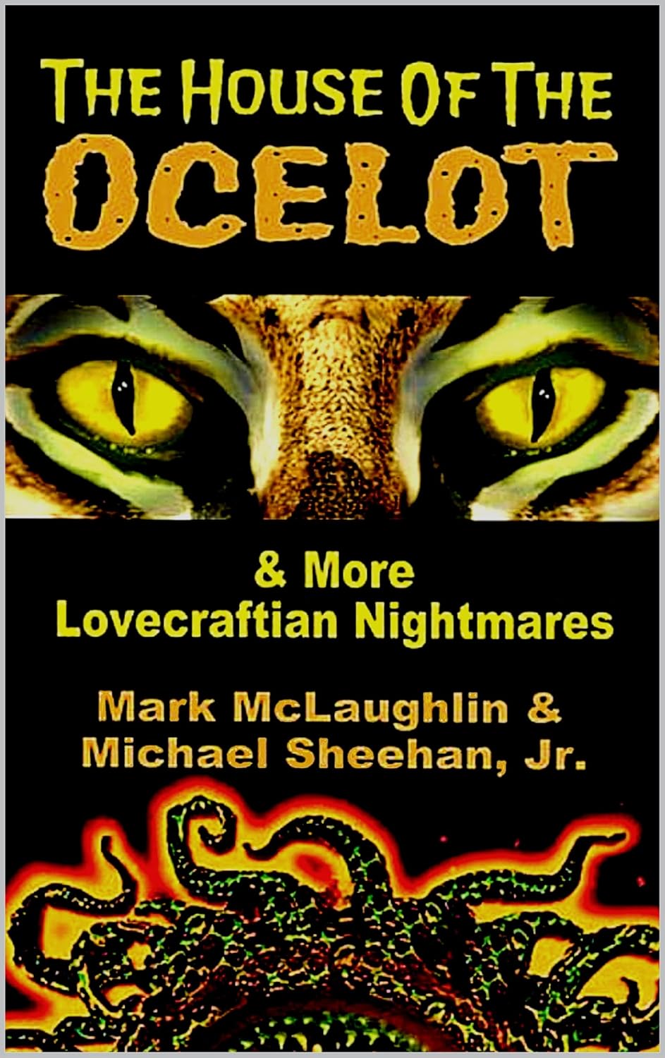 The House Of The Ocelot & More Lovecraftian Nightmares poster