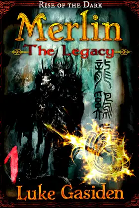 Merlin - The Legacy #1: Dark Fantasy Serial (Rise of the Dark) poster