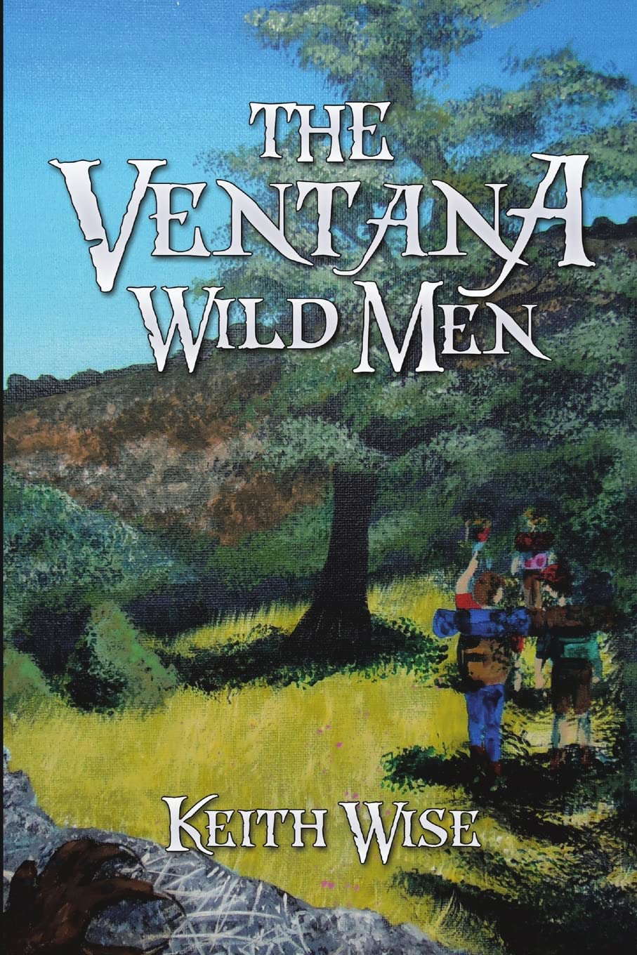 The Ventana Wild Men poster