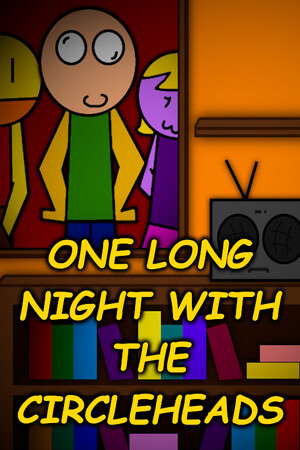 One Long Night with the Circleheads poster